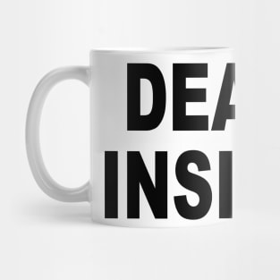 Dead Inside Mug